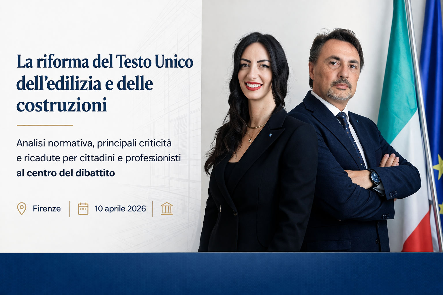 Riforma del TUE, il ruolo e il contributo della rappresentanza istituzionale a tutela dei cittadini e dei professionisti